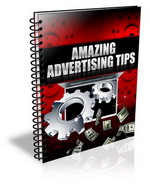 Amazing Advertising Tips - Free Bonus E-book